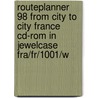 Routeplanner 98 from city to city France CD-ROM in jewelcase FRA/FR/1001/W door Onbekend