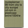Routeplanner 98 from city to city Europe CD-ROM in jewelcase BNL/NL/1004/W door Onbekend