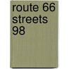 Route 66 streets 98 by Unknown