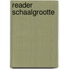 Reader schaalgrootte door Auke van den Berg