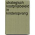 Strategisch kostprijsbeleid in kinderopvang