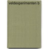 Veldexperimenten B by Unknown