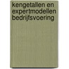 Kengetallen en expertmodellen bedrijfsvoering by T. Weggemans