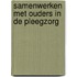 Samenwerken met ouders in de pleegzorg