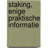 Staking, enige praktische informatie by Unknown