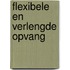 Flexibele en verlengde opvang