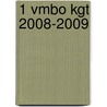 1 Vmbo Kgt 2008-2009 door B. Schuijt