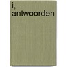 I, antwoorden by M. Gerritsen