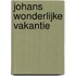 Johans wonderlijke vakantie