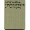 Schriftuurlijke verootmoediging en hereniging by H. Rossier