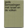 Gods bemoeiingen met Israel en de volken door H. Rossier
