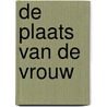 De plaats van de vrouw by R.K. Campbell