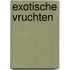 Exotische vruchten