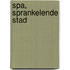 Spa, sprankelende stad