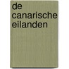 De Canarische eilanden by R. Henno