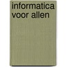 Informatica voor allen door Onbekend