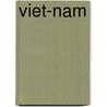 Viet-Nam door C. van Tilborgh