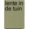 Lente in de tuin by I. Pauwels