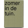 Zomer in de tuin. door I. Pauwels