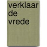 Verklaar de vrede door W. Ceuppens