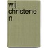 Wij christenen