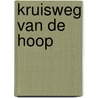 Kruisweg van de hoop by E. Roosen