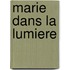 Marie dans la lumiere