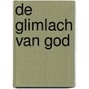 De glimlach van God door I. Driessen