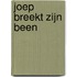 Joep breekt zijn been