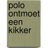 Polo ontmoet een kikker door M. Price
