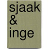 Sjaak & Inge door A. Tanis-van der Weele