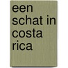 Een schat in Costa Rica door F. van den Bergh