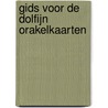 Gids voor de Dolfijn orakelkaarten door N. Clemens