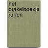 Het Orakelboekje Runen by S. Muler