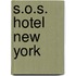 S.O.S. Hotel New York
