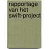 Rapportage van het swift-project door Yehudah Berg