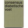 Consensus diabetische voet door Onbekend