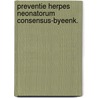 Preventie herpes neonatorum consensus-byeenk. by Unknown
