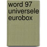 Word 97 universele eurobox by Unknown