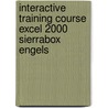 Interactive training course excel 2000 sierrabox Engels door Onbekend