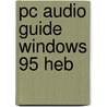 PC audio guide Windows 95 HEB door Onbekend