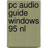 PC audio guide Windows 95 NL door Onbekend