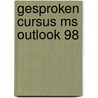 Gesproken Cursus MS Outlook 98 by Unknown