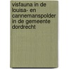 Visfauna in de Louisa- en Cannemanspolder in de gemeente Dordrecht door L. Veen