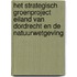 Het Strategisch Groenproject Eiland van Dordrecht en de natuurwetgeving