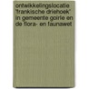 Ontwikkelingslocatie 'Frankische Driehoek' in gemeente Goirle en de Flora- en faunawet door N. Smits
