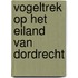 Vogeltrek op het Eiland van Dordrecht