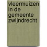 Vleermuizen in de gemeente Zwijndrecht by A. Haan