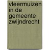 Vleermuizen in de gemeente Zwijndrecht door A. Haan