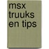 Msx truuks en tips